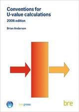 Conventions for U-Value Calculations: 2006 Edition (Br 443)