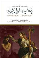 BIOETHICS IN COMPLEXITY