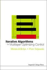 Iterative Algorithms for Multilayer Optimizing Control