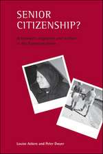 Senior citizenship?: Retirement, migration and welfare in the European Union