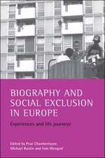 Biography and social exclusion in Europe – Experie nces and life journeys