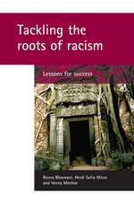 Tackling the roots of racism – Lessons for success