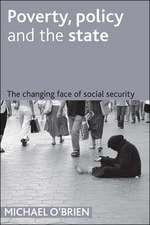 Poverty, policy and the state – The changing face of social security