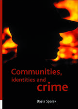 Communities, identities and crime