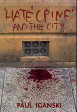 ′Hate crime′ and the city