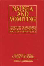 Nausea and Vomiting – New Perspectives and Practical Treatments