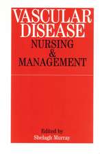 Vascular Disease – Nursing and Management