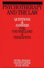 Psychotherapy and the Law – Questions and Answers for Counsellors and Therapists