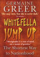 Whitefella Jump Up: The Shortest Way to Nationhood