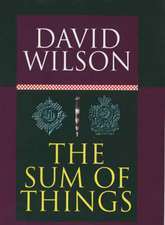 Wilson, D: The Sum of Things