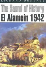 Sound of History: El Alamein