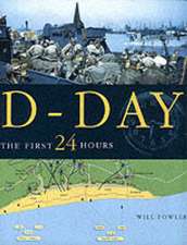 D-DAY: THE FIRST 24 HOURS