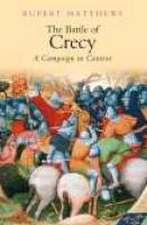 Matthews, R: The Battle of Crecy