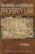 The Making of Australian Property Law