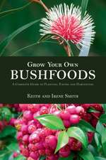 Grow Your Own Bushfoods