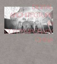 DIGITAL ARCHITECTURE IN CHINA