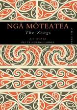 Nga Moteatea: Part Two