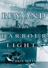 Beyond the Harbour Lights