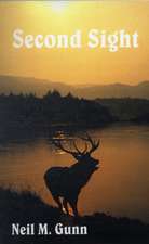 Gunn, N: Second Sight