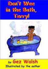 Don't Wee in the Bath Terry