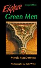 Explore Green Men