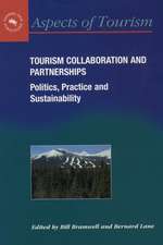 Tourism Collaboration and Partner: Politics, Practice and Sustainability