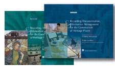 Recording, Documentation and Information Management for the Conservation of Heritage Places