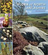 Greenwood, E: Flora of North Lancashire