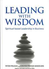 Leading with Wisdom: Spiritual-based Leadership in Business