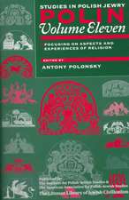 Polin: Studies in Polish Jewry Volume 11 – Focusing on Aspects and Experiences of Religion