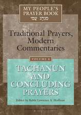 My People's Prayer Book: Tachanun and Concluding Prayers