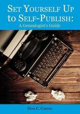 Set Yourself Up to Self-Publish: A Genealogist's Guide