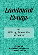 Landmark Essays on Writing Across the Curriculum: Volume 6