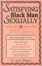 Satisfying the Black Man Sexually Made Simple