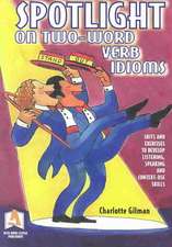 Spotlight: On Two-Word Verb Idioms