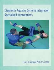 Diagnostic Aquatics Systems Integration Specialized Interventions