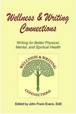 Wellness & Writing Connections