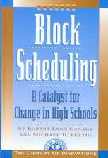 Block Scheduling