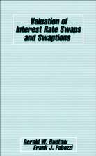 Valuation of Interest Rate Swaps & Swaptions