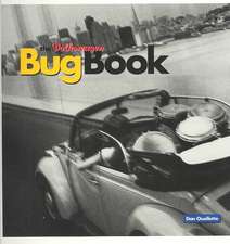 The Volkswagen Bug Book: A Celebration of Beetle Culture