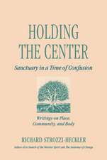 Holding to the Center: Sanctuary in a Time of Confusion