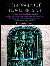 The War of Heru and Set