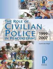 The Role of Civilian Police in Peacekeeping