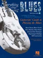 Everything about Playing the Blues [With Play-Along CD with 12 Jam Tracks]