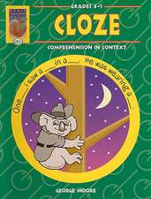 Cloze, Grades 4-5: Comprehension in Context