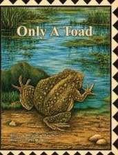 Only A Toad