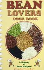 Bean Lovers Cook Book: A Bounty of Bean Recipes