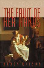 The Fruit of Her Hands