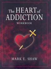 The Heart of Addiction