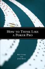 How To Think Like A Poker Pro